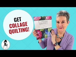 Get Collage Quilting!