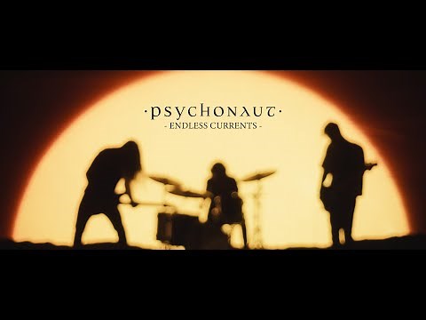 PSYCHONAUT - Endless Currents (Official Video)