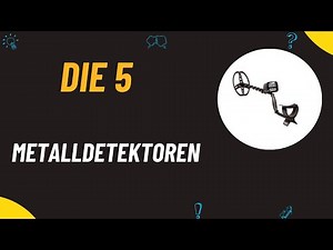 Die 5 Besten Metalldetektoren Im Test 2025 - Top 5 Metalldetektoren Vergleich