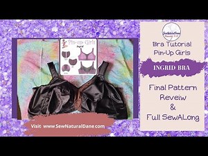 [526]LET'S SEW: The Pin-Up Girls Ingrid Bra||Final Pattern Review Resources and Tips