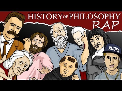 History of Philosophy RAP ~ Rucka Rucka Ali