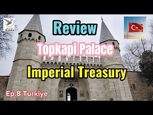 Topkapi Place inside the palace and Precious Jewels Treasury Review Turkey 🇹🇷 ‪@gowithissara‬