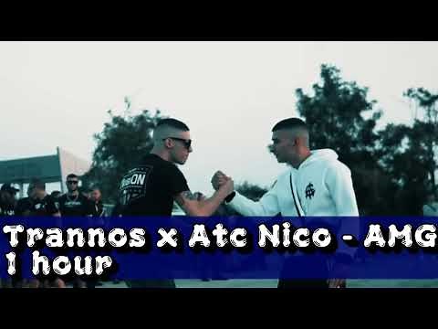 Trannos x Atc Nico - AMG 1 hour 1 ώρα