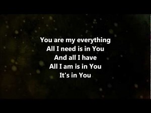 My Everything - Jesus Culture w/ Lyrics