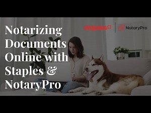 Notarizing Documents with Staples & NotaryPro