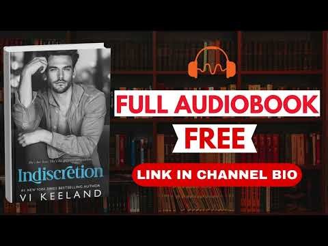 Indiscretion by Vi Keeland [Full Audiobook Free]