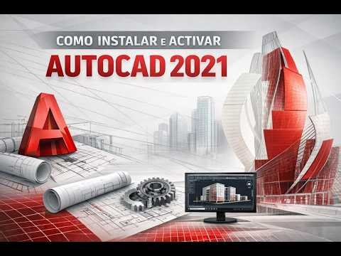 Como Instalar e Activar Autocad 2021