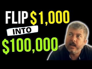 How to Flip $1,000