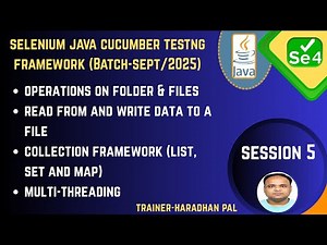 S#5: Java Collection Framework, File Handling & Multi-Threading - Selenium 4 with Java-SEP2025 Batch