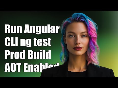 Run Angular CLI ng test with Production Build Settings and AOT Enabled