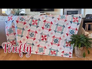 🇺🇸 Firefly Double Pinwheel Patriotic Quilt (Beginner-Friendly Tutorial)