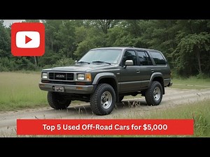 Top 5 Used Off Road Cars for $5,000