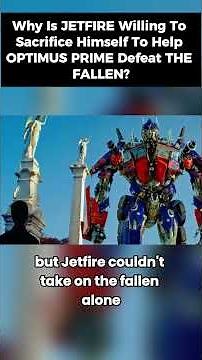 Why did Jetfire sacrifice himself to help Optimus Prime defeat The Fallen in Transformers