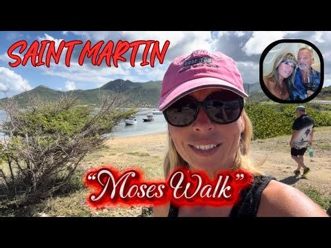 Walking the Moses Walk in St. Martin; The Waves Part Here!
