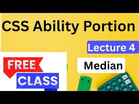 Median| CSS Ability Portion| Lecture 4| General Ability CSS Lectures