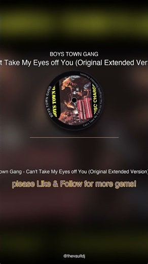 🎵 Boys Town Gang - Can’t Take My Eyes off You (Original Extended Version) 1982 | Pure vibes from the