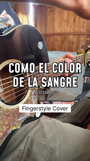 1.3K views · 828 reactions | Como el Color de la sangre - Alex Campos / Cover Fingerstyle / Usando el FF20 Lopper de @flammainnovation / #coveracustico #acustic #guitarra #guitarplayer #guitar | Anders Heredia | Facebook