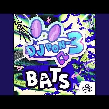 Bats - make them go and not come back! (DJ Pon-3's Version)
