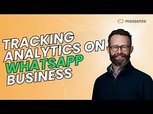 Tracking WhatsApp Analytics | Essentials For WhatsApp Business