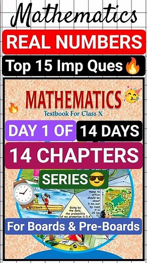 Class 10 Maths Real Numbers Top 15 Most Repeated Questions for Boards🔥|Day 1 of 14 Days 14 Chapters😎