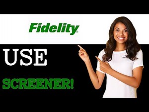 How To Use Fidelity Stock Screener Tutorial (2025)