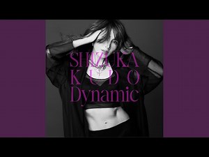 Dynamic