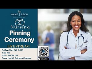 Wake Tech- Martha Mann Smith School of Nursing pinning ceremony - 05/05/2023