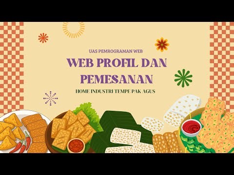 WEB PROFIL DAN PEMESANAN HOME INDUSTRI TEMPE PAK AGUS || UAS PEMROGRAMAN WEB