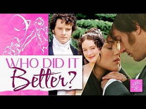 Pride and Prejudice Comparison: 1995 vs. 2005