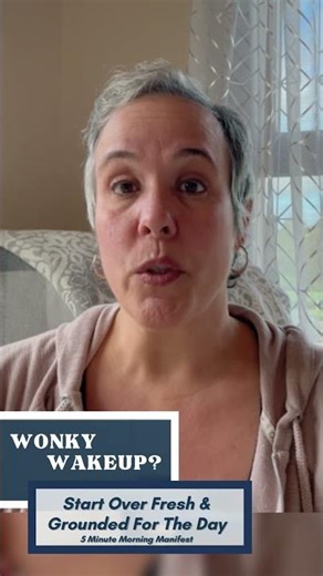 5 Minute Morning Manifest “Wonky Wakeup?” — Start Over Fresh & Grounded For The Day | EFT (Tapping)