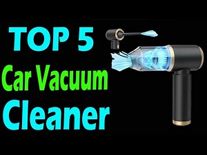 TOP 5 Best Car Vacuum Cleaners Review In 2025