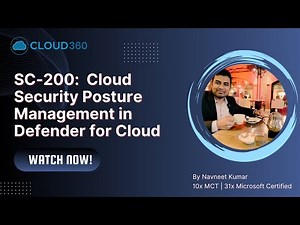 SC-200: Manage Cloud Security Posture Management in Microsoft Defender for Cloud