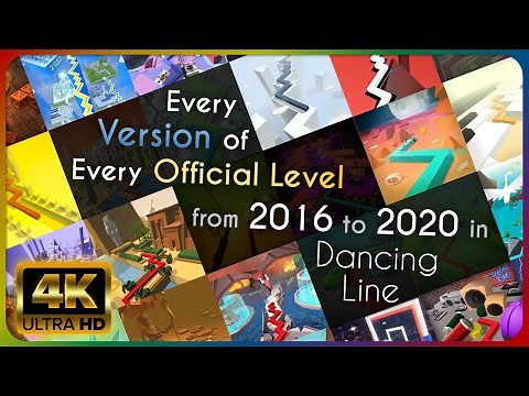 Dancing Line - Every Version of Official Level (2016~2020) | 4K Widescreen + Shadows