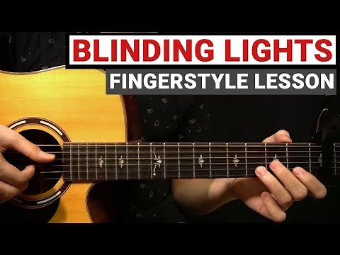 The Weeknd - Blinding Lights | Fingerstyle Guitar Lesson (Tutorial) How to Play