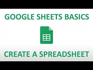 Google Sheets Basics: Create a Spreadsheet