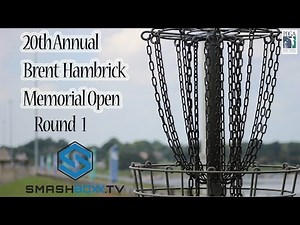 Brent Hambrick Memorial Open presented by Discraft - Round 1