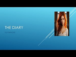 TG captions | The diary part 1