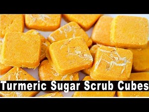 Turmeric Sugar Scrub Cubes DIY! How to Make Turmeric Powder Sugar Scrub Cubes