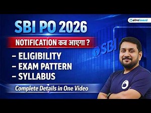 SBI PO Notification 2026 | Expected Date, Eligibility, Exam Pattern & Syllabus | Full Details