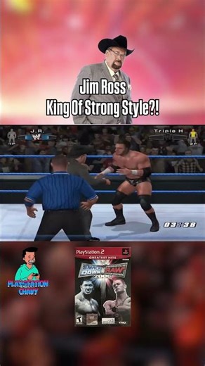 Jim Ross KING OF STRONG STYLE?! #wwe #ps2 #retrogaming
