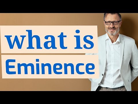 Eminence | Definition of eminence