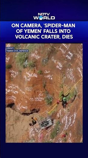 On Camera, 'Spider-Man Of Yemen' Falls Into Volcanic Crater, Dies