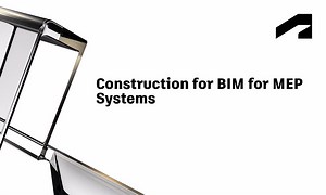 Construction for BIM for MEP systems | Autodesk