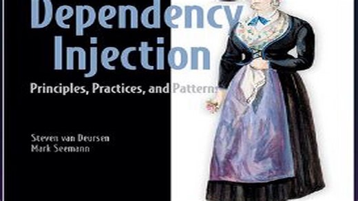 Oreilly - Dependency Injection Principles, Practices, and Patterns,Video Edition