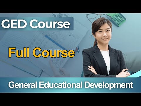 GED Practice Test 2026 FULL COURSE FREE - General Educational Development Certification Study Guide