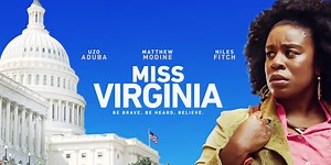Movie Review: “Miss Virginia” Is An Inspiring Story Of An Inner-City Mother Who Fights To Change The Educational System - Irish Film Critic