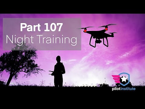 Part 107 Night Training (full course)