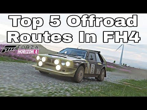 Forza Horizon 4 - Top 5 Offroad Routes In The Game!