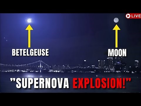 Betelgeuse Supernova Explosion To Take The Night Sky ALL Over The World