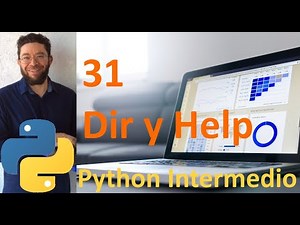 Dir y Help - 31 - Python Intermedio tutorial en español